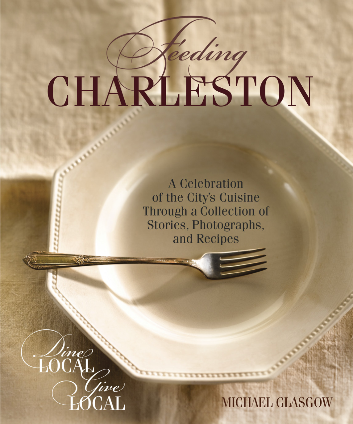 Feeding Charleston by Michael Glasgow (Book Cover)